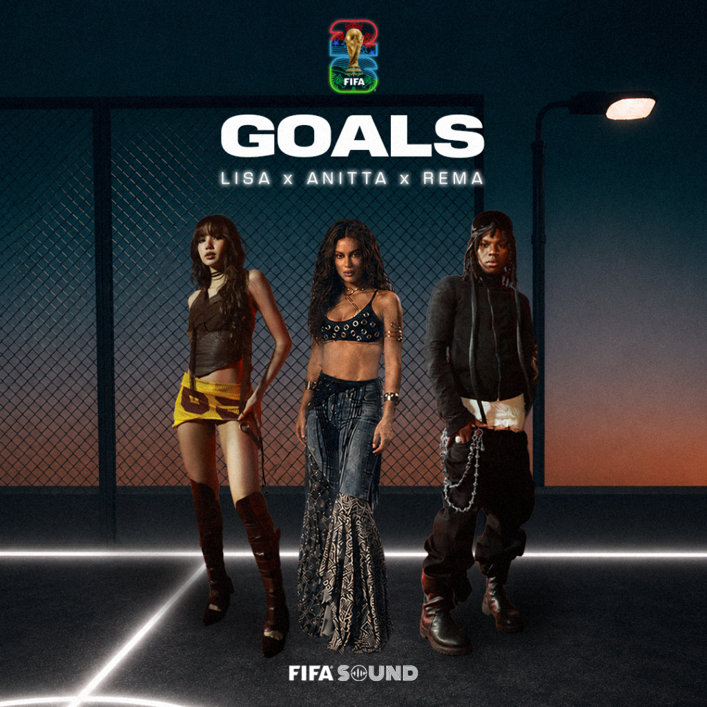 Anitta, LISA e Rema se unem em “Goals”, música oficial da Copa do Mundo FIFA 2026™️